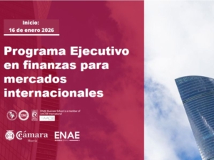 Programa Ejecutivo | Finanzas Internacional | Cámara de Comercio de Murcia | Formación Ejecutiva