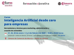 curso | Inteligencia Artificial desde cero para empresas | Cámara de Comercio de Murcia | Formacion Ejecutiva | 10 edicion