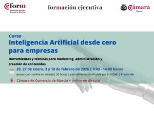 curso | Inteligencia Artificial desde cero para empresas | Cámara de Comercio de Murcia | Formación Ejecutiva | 9ª edición