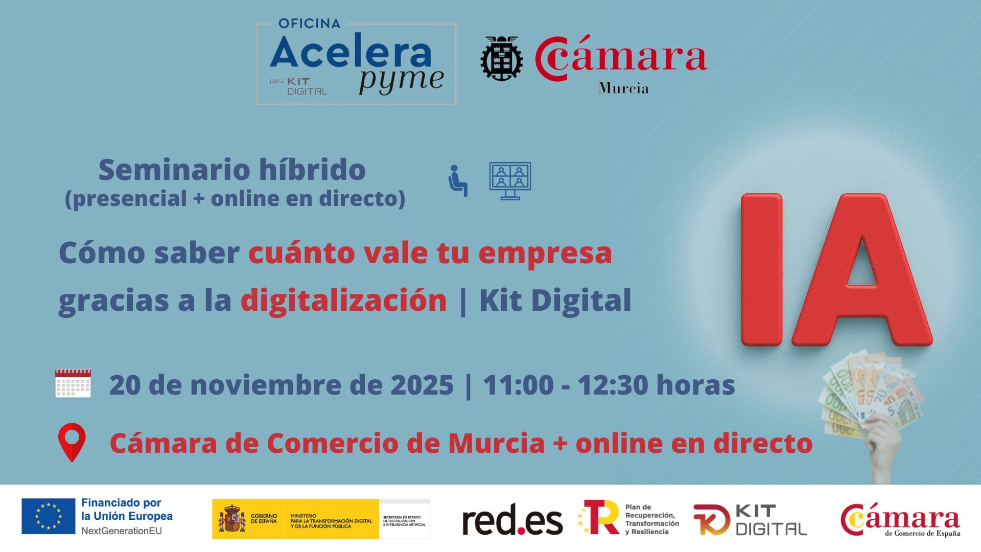 Oficina Acelera Pyme | Seminario | Cómo saber cuánto vale tu empresa gracias a la digitalización | Kit Digital