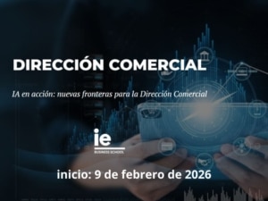 Programa Ejecutivo | Dirección Comercial | IE Business School | Cámara de Comercio de Murcia