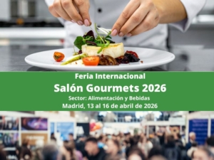 Convocatoria participación Salón Gourmets 2026. Cámara Murcia