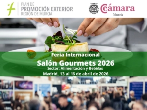 Convocatora para participación empresas de Murcia en el Salón Gourmets 2026 de Madrid. Cámara de Comercio de Murcia
