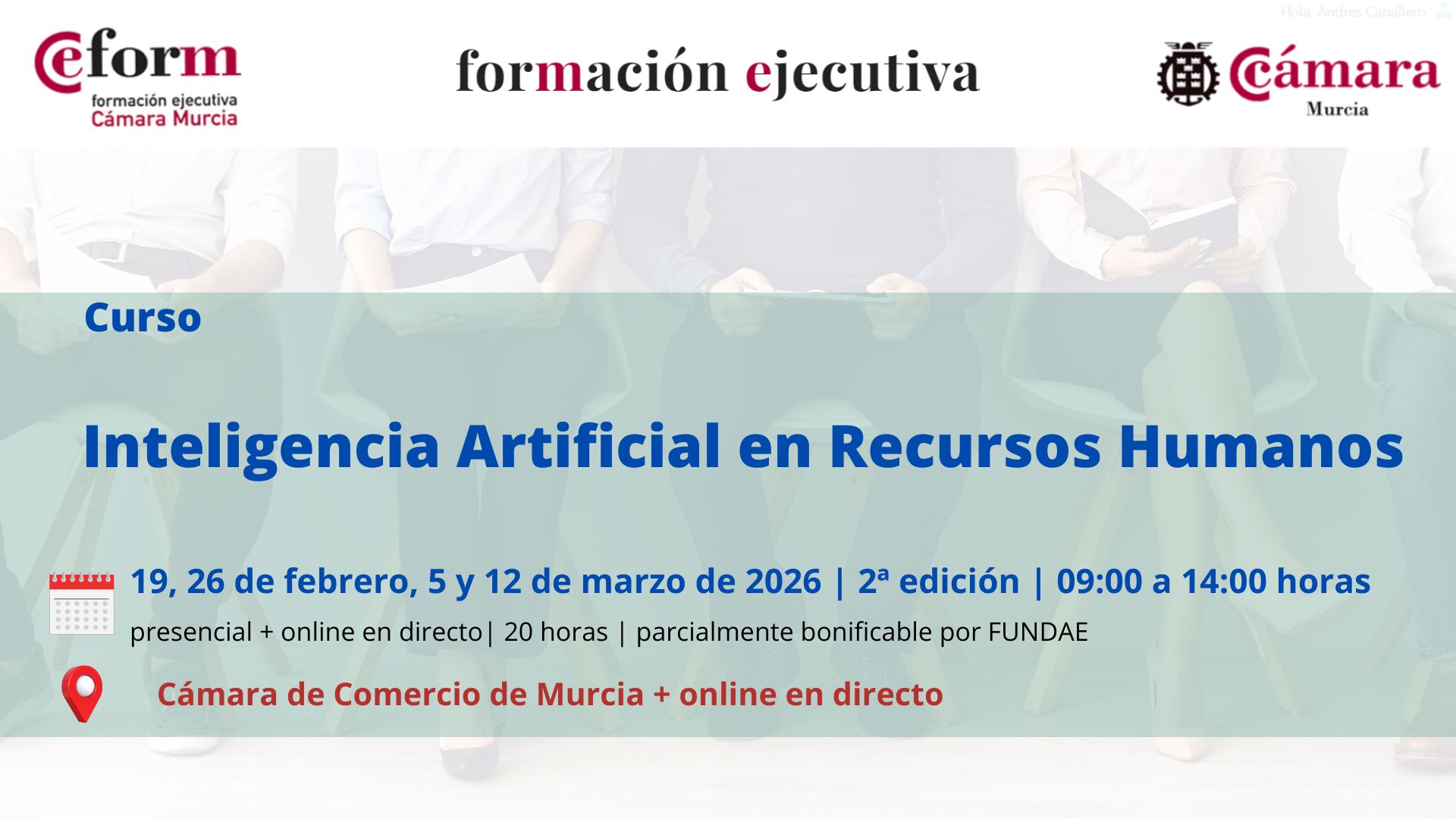 curso-inteligencia-artificial-recursos-humanos-camara-comercio-murcia(2) curso | Inteligencia Artificial en Recursos Humanos y gestión del talento | Cámara de Comercio de Murcia | Formación Ejecutiva | 2ª edición