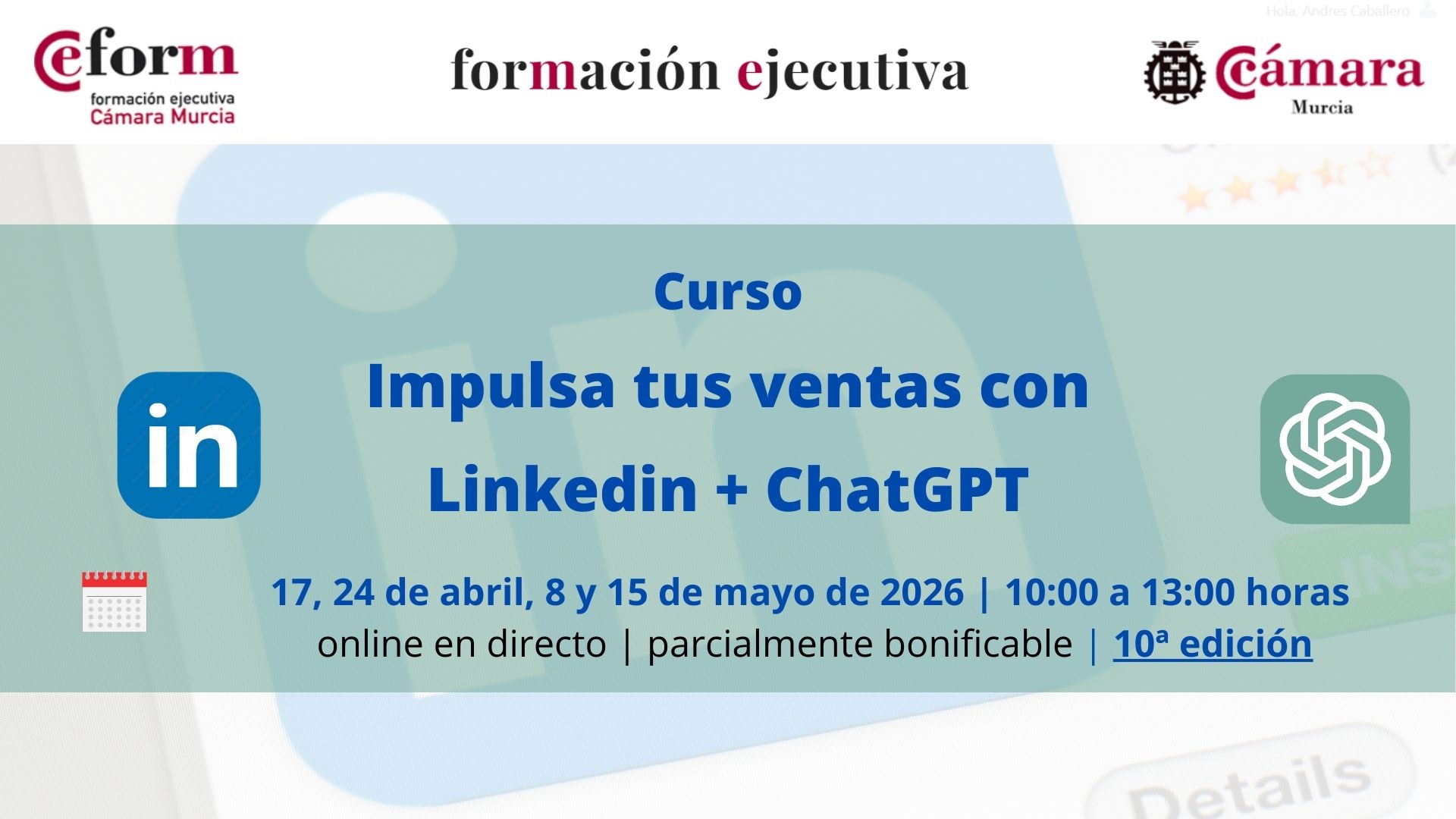 curso-ventas-linkedin-chatGPT-camara-comercio-murcia-décima-edición urso | ventas | Linkedin | Impulsa tus ventas con Linkedin y ChatGPT | 10ª edición | Formación Ejecutiva | Cámara de Comercio de Murcia | 10ª edición