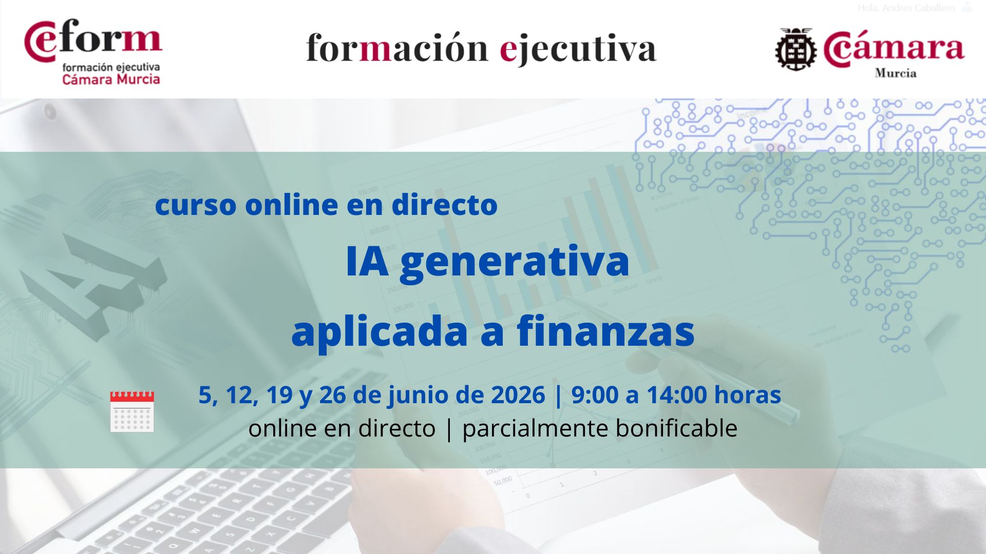 curso-online-directo-ia-generativa-aplicada-finanzas-formacion-ejecutiva-camara-comercio-murcia curso | Inteligencia Artificial Generativa aplicada a finanzas corporativas | Formación Ejecutvia | Cámara de Comercio de Murcia | 2ª edición