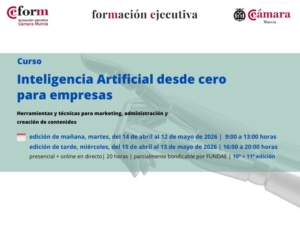 curso | Inteligencia Artificial desde cero para empresas | Cámara de Comercio de Murcia | Formacion Ejecutiva | 10 y 11 edicion