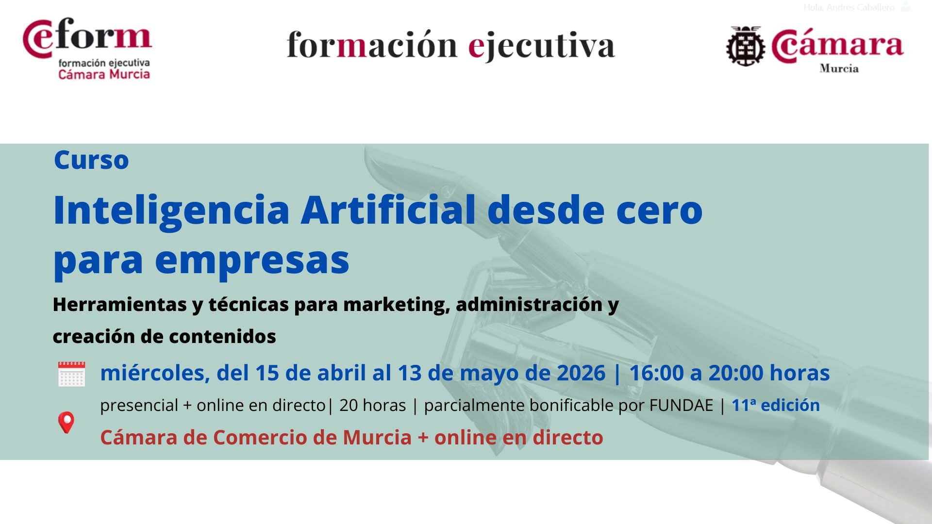 curso-optimizacion-empresarial-con-inteligencia-artificial-IA-desde-cero-empresas- 11-edicion-tarde curso | Inteligencia Artificial desde cero para empresas | Cámara de Comercio de Murcia | Formacion Ejecutiva | 11 edicion