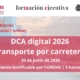 curso | DCA digital | Documento de Control Administrativo para el transporte por carretera | Cámara de Comercio de Murcia | Formación Ejecutiva