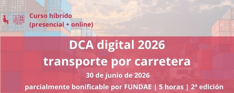 curso | DCA digital | Documento de Control Administrativo para el transporte por carretera | Cámara de Comercio de Murcia | Formación Ejecutiva