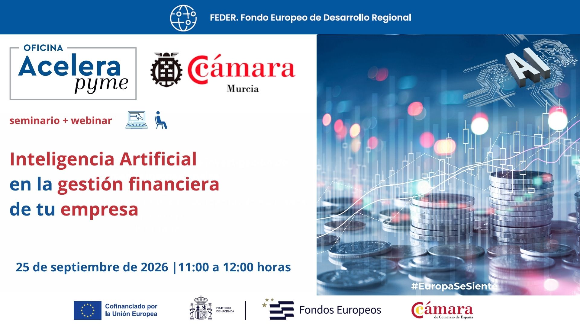 seminario+webinar | Inteligencia Artificial aplicada a la gestión financiera de la empresa | Oficina Acelera Pyme | Cámara de Comercio de Murcia - 25 de septiembre de 2026
