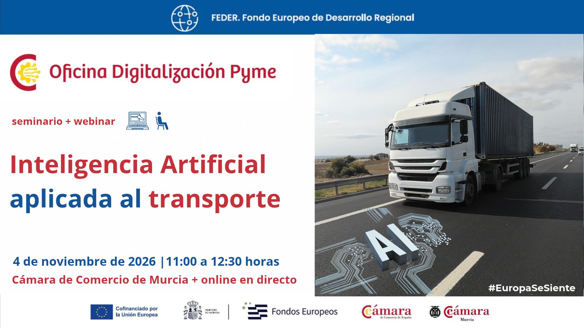 seminario + webinar | Inteligencia Artificial aplicada a la gestión del transporte | Oficina Digitalización Pyme | Cámara de Comercio de Murcia